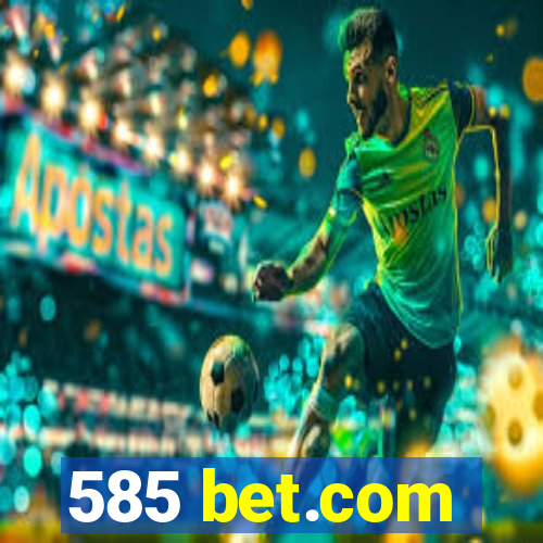 585 bet.com